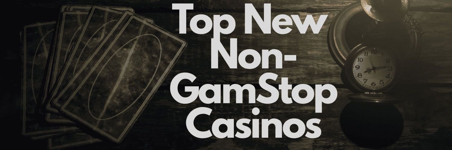 Top Online Casinos Not Blocked by GamStop -1187959856